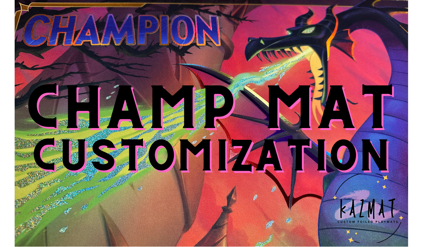 ✨FOILED FABLED CHAMPION MAT CUSTOMIZATION✨